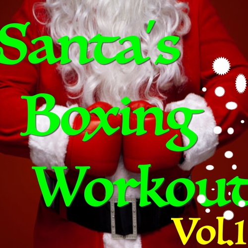 Various Artists-Santa's Boxing Workout, Vol. 1