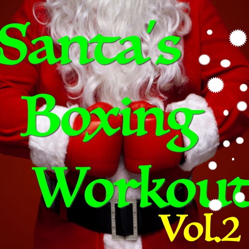 Various Artists-Santa's Boxing Workout, Vol. 2