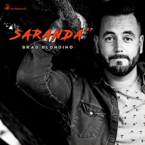 Brad Blondino-Saranda EP