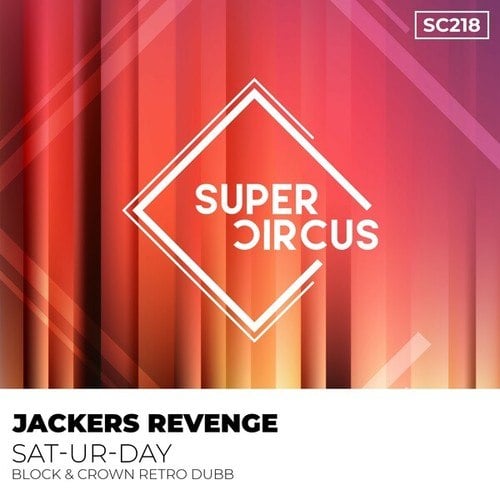 Jackers Revenge-Sat-Ur-Day
