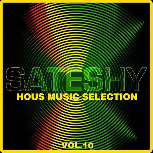 Various Artists-Sateshy House Music Selection, Vol. 10