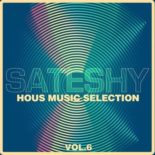 Various Artists-Sateshy House Music Selection, Vol. 6