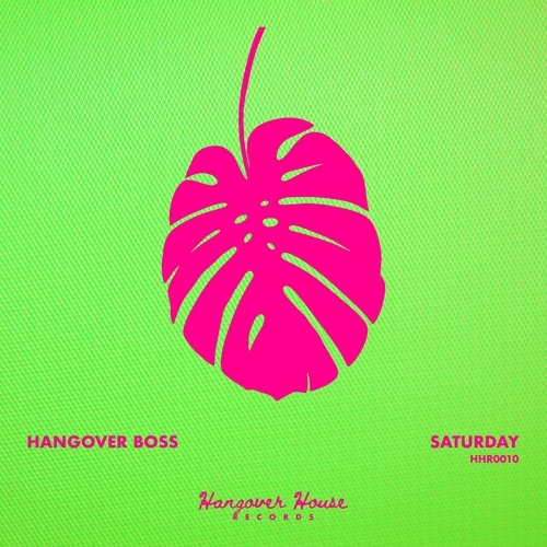 Hangover Boss-Saturday