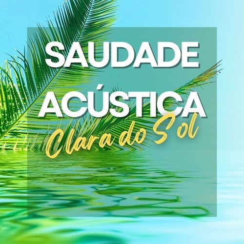 Saudade Acústica