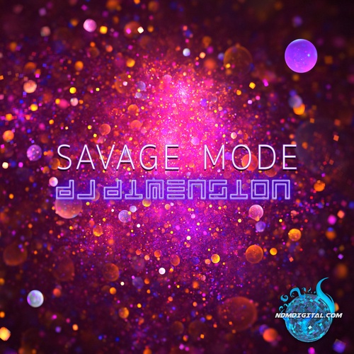 DJ Dimension-Savage Mode