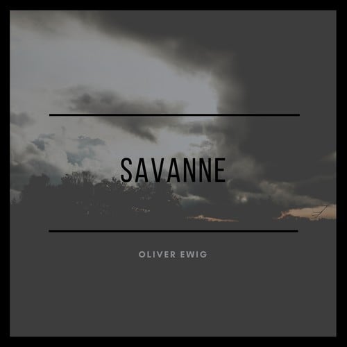 Oliver Ewig-Savanne