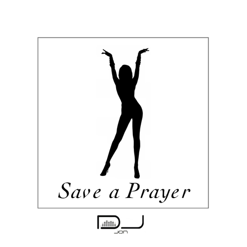 DJ Jon-Save a Prayer