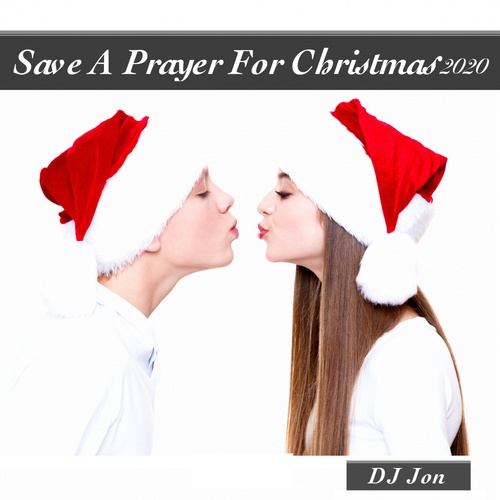 Save a Prayer for Christmas 2020