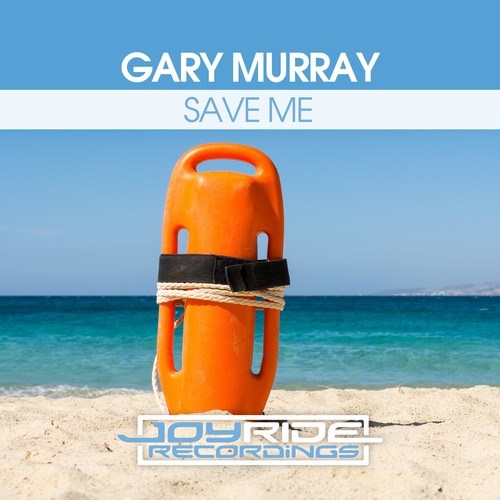 Gary Murray-Save Me