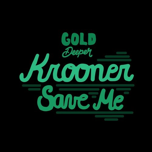 Krooner-Save Me