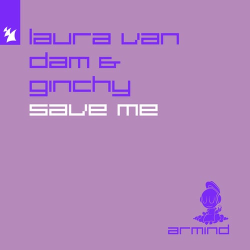 Ginchy, Laura Van Dam-Save Me