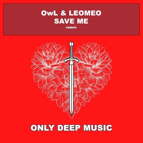 OwL, Leomeo-Save Me