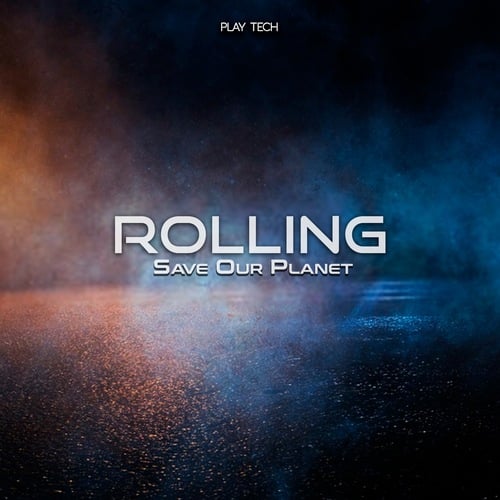 RollinG-Save Our Planet