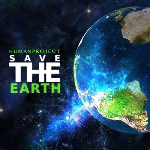 Human Project-Save the Earth