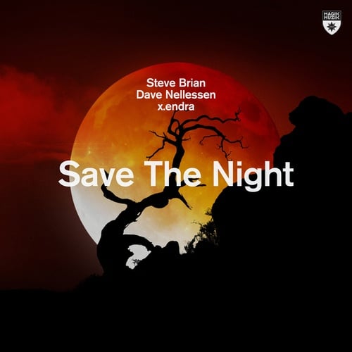 Steve Brian, Dave Nellessen, X.endra-Save the Night