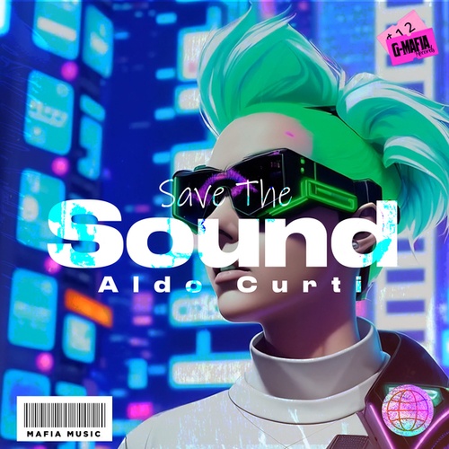 Aldo Curti-Save the Sound (Radio-Edit)