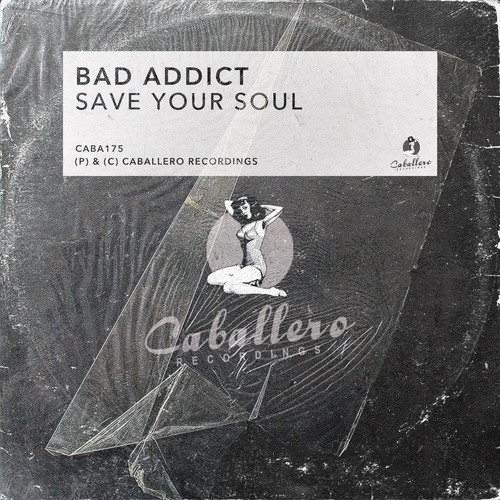 Bad Addict-Save Your Soul