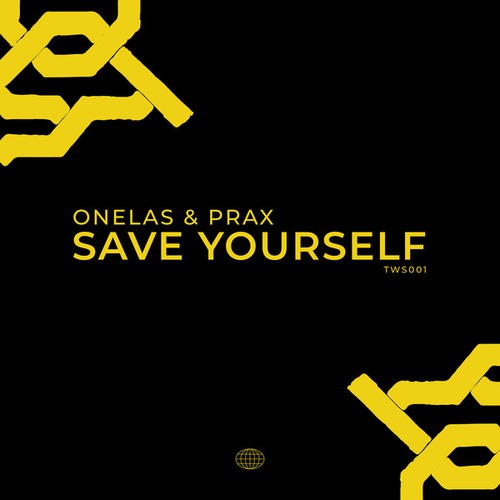 ONELAS, Prax-Save Yourself