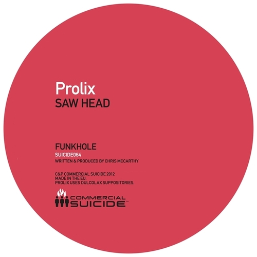 Prolix-Saw Head / Funkhole