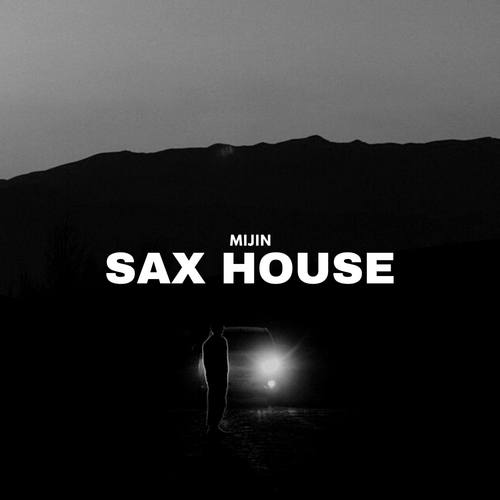 MIJIN-Sax House
