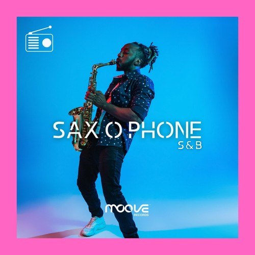 S&B-Sax O Phone (Menini & Viani Remix - Radio Edit)
