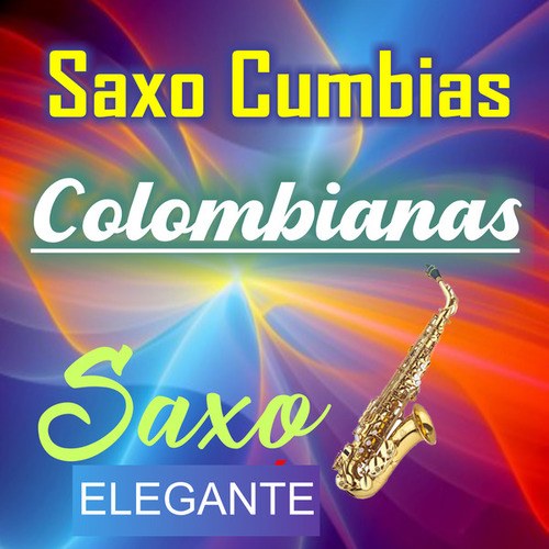 Saxo Cumbias Colombianas