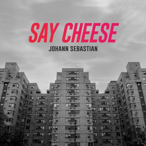 Johann Sebastian-Say Cheese