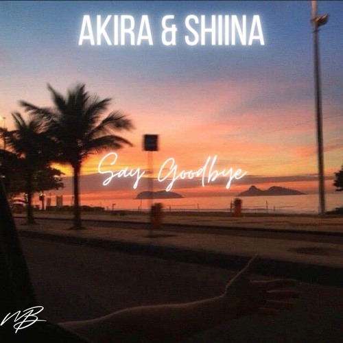 Shiina, Akira-Say Goodbye