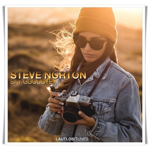 Steve Norton-Say Goodbye (Radio-Edit)
