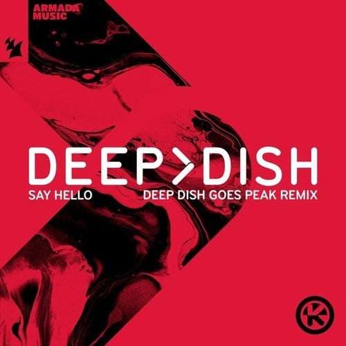 Say Hello (Deep Dish Goes Peak Remix)