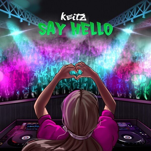 Keitz-Say Hello (Radio Edit)