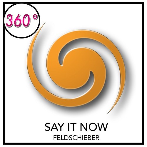 Feldschieber-Say It Now