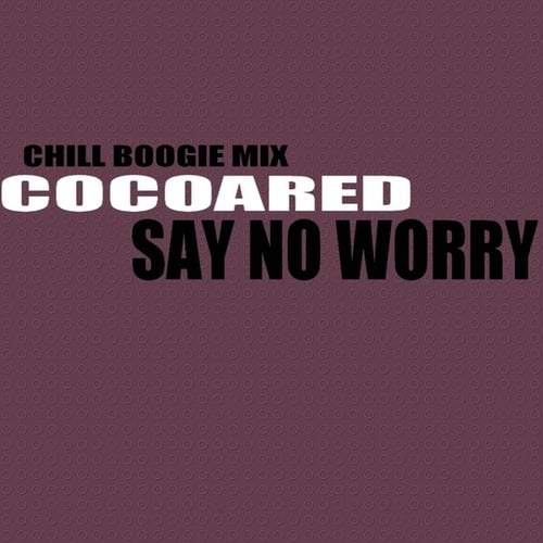 Say No Worry