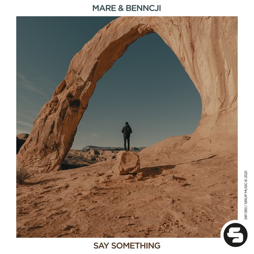 Mare, Benncji-Say Something