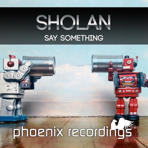 Sholan-Say Something