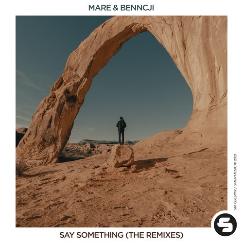Benncji, Mare, The Giver-Say Something (The Giver Remix)