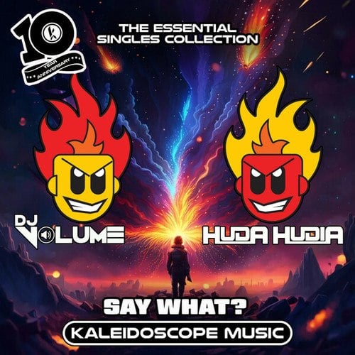 Huda Hudia, DJ Volume-Say What?