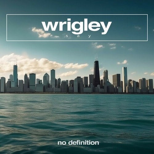 Wrigley-Say