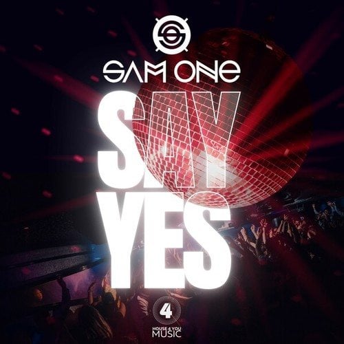 Sam One-Say Yes (Club Mix Extended)