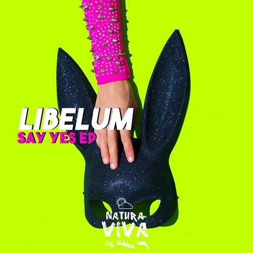 Libelum-Say Yes