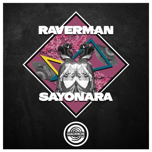 Raverman-Sayonara