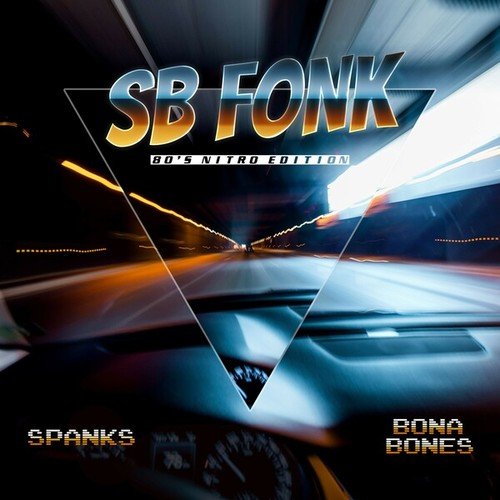 SB Fonk - 80's Nitro Edition