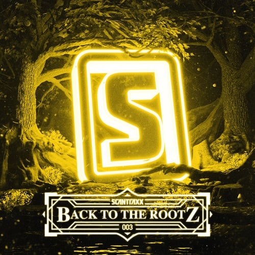 Various Artists-Scantraxx - Back To The Rootz #3 | Hardstyle Classics Compilation
