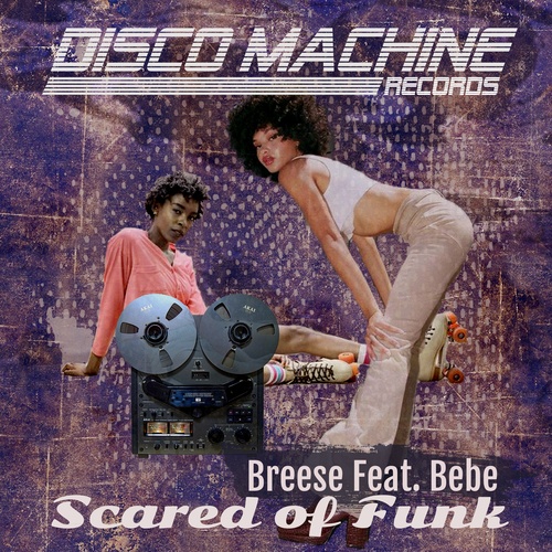 Breese, BeBe-Scared of Funk