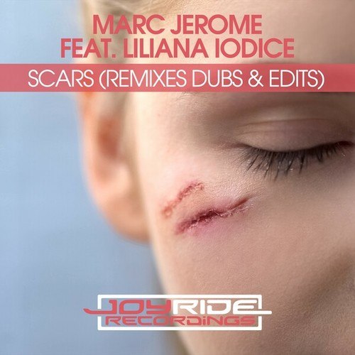 Liliana Iodice, Marc Jerome, Fischer & Miethig, HXTC-Scars (Remixes Dubs & Edits)