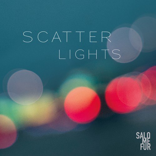 Salome Fur-Scatter Lights