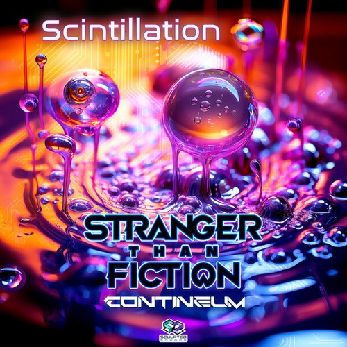 Stranger Than Fiction, Contineum-Scintillation