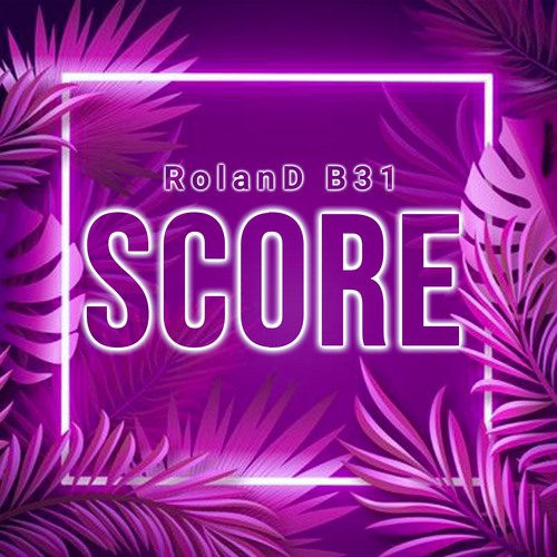 RolanD B31-Score
