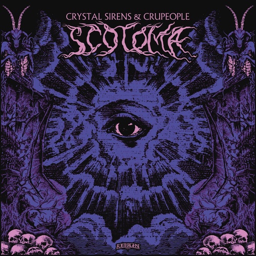 Crystal Sirens, Crupeople-Scotoma