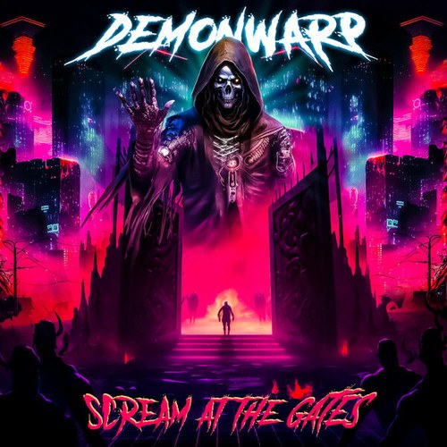 Demonwarp-Scream at the Gates